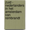 Zuid - Nederlanders in het Amsterdam van Rembrandt door P. Koop