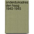 Onderduikadres Den Haag 1940-1945