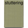 Stuttering door W.J. Huinck