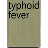 Typhoid fever door S. Ali