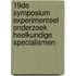 19de Symposium Experimenteel Onderzoek Heelkundige Specialismen