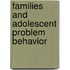 Families and adolescent problem behavior