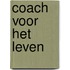 Coach voor het leven