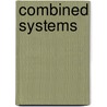 Combined Systems door C.J. van Aart