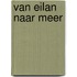 Van Eilan naar meer