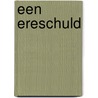 Een Ereschuld door Th.A. Pollemans