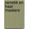 Venetië en haar Maskers door O. Dol