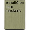 Venetië en haar Maskers by O. Dol