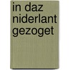 In daz Niderlant gezoget by J.B. Oosterman