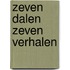 Zeven dalen zeven verhalen