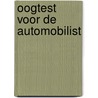 Oogtest voor de automobilist door H.J. Nijboer