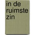 In de ruimste zin