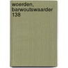 Woerden, Barwoutswaarder 138 by M.W.A. De Koning