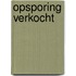 Opsporing verkocht