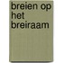Breien op het breiraam