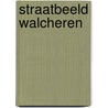 Straatbeeld walcheren door Out