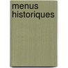 Menus historiques by W.E.L. te Meij