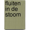 Fluiten in de stoom door B.J. Pennink