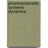 Pharmacokinetic systems dynamics door Wibo Burgers
