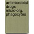 Antimicrobial drugs micro-org. phagocytes