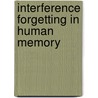 Interference forgetting in human memory door Mensink