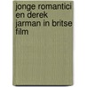 Jonge romantici en derek jarman in britse film door Sebastian Lopez