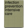 Infection prevention intensive care door Stoutenbeek