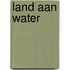 Land aan water