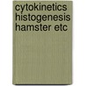 Cytokinetics histogenesis hamster etc door Rutten