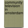 Community television in amsterdam door Jankowski