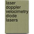 Laser doppler velocimetry diode lasers