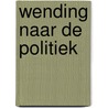 Wending naar de politiek by Terpstra