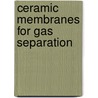 Ceramic membranes for gas separation door Uhlhorn