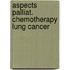 Aspects palliat. chemotherapy lung cancer