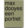 Max dooyes een portret by Schaik