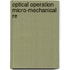 Optical operation micro-mechanical re
