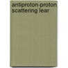 Antiproton-proton scattering lear door Felix Timmermans