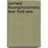 Corneal fluorophotometry tear fluid ana