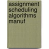 Assignment scheduling algorithms manuf by Spieksma