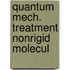 Quantum mech. treatment nonrigid molecul