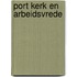 Port kerk en arbeidsvrede