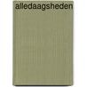 Alledaagsheden by Hilhorst