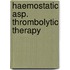 Haemostatic asp. thrombolytic therapy