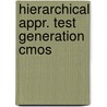Hierarchical appr. test generation cmos door Weening