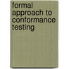 Formal approach to conformance testing door Tretmans