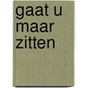 Gaat u maar zitten by Heyden