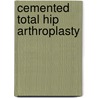 Cemented total hip arthroplasty door Schuller