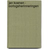 Jan koenen - oorlogsherinneringen door Koenen