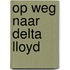 Op weg naar delta lloyd