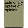 Pulmonary uptake of opioids door F. Boer